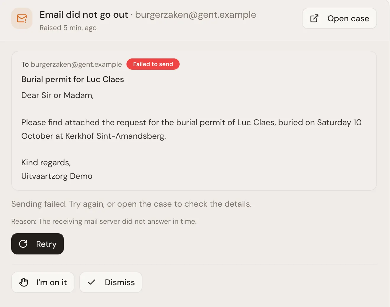 An email that did not go out: the email to the municipality, marked Failed to send, the reason, and Retry, I’m on it and Dismiss.